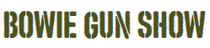 Logo of BOWIE GUNS & KNIFE SHOW Jul. 2026
