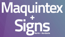 Logo of MAQUINTEX + SIGNS - NORTH & NORTHEAST Aug. 2027