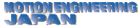 Logo of MOTION ENGINEERING JAPAN Jul. 2027