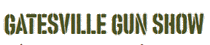 Logo of GATESVILLE GUNS & KNIFE SHOW Aug. 2026
