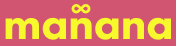 Logo of MAÑANA Oct. 2025